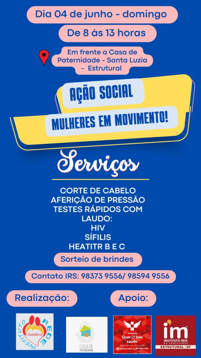 Instituto realiza ação social voltada para as mulheres da cidade estrutural neste Domingo (04/06)