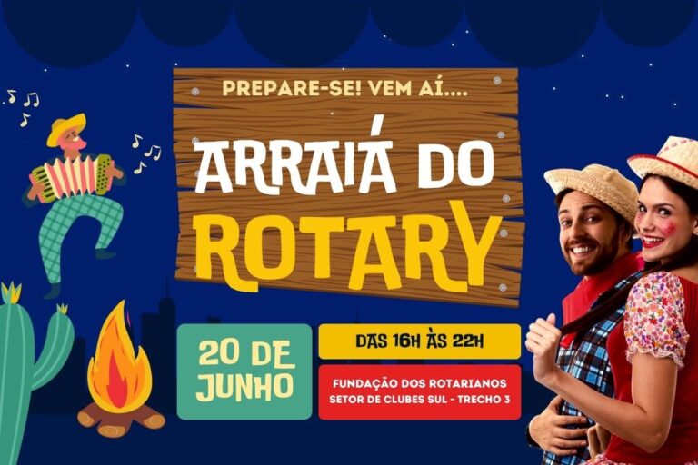 Arraiá do Rotary 2026 terá festa junina gratuita e campanha solidária no DF