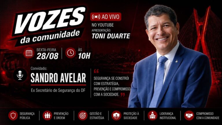Vozes da Comunidade recebe ex-secretário de Segurança Pública do DF nesta sexta-feira (28)